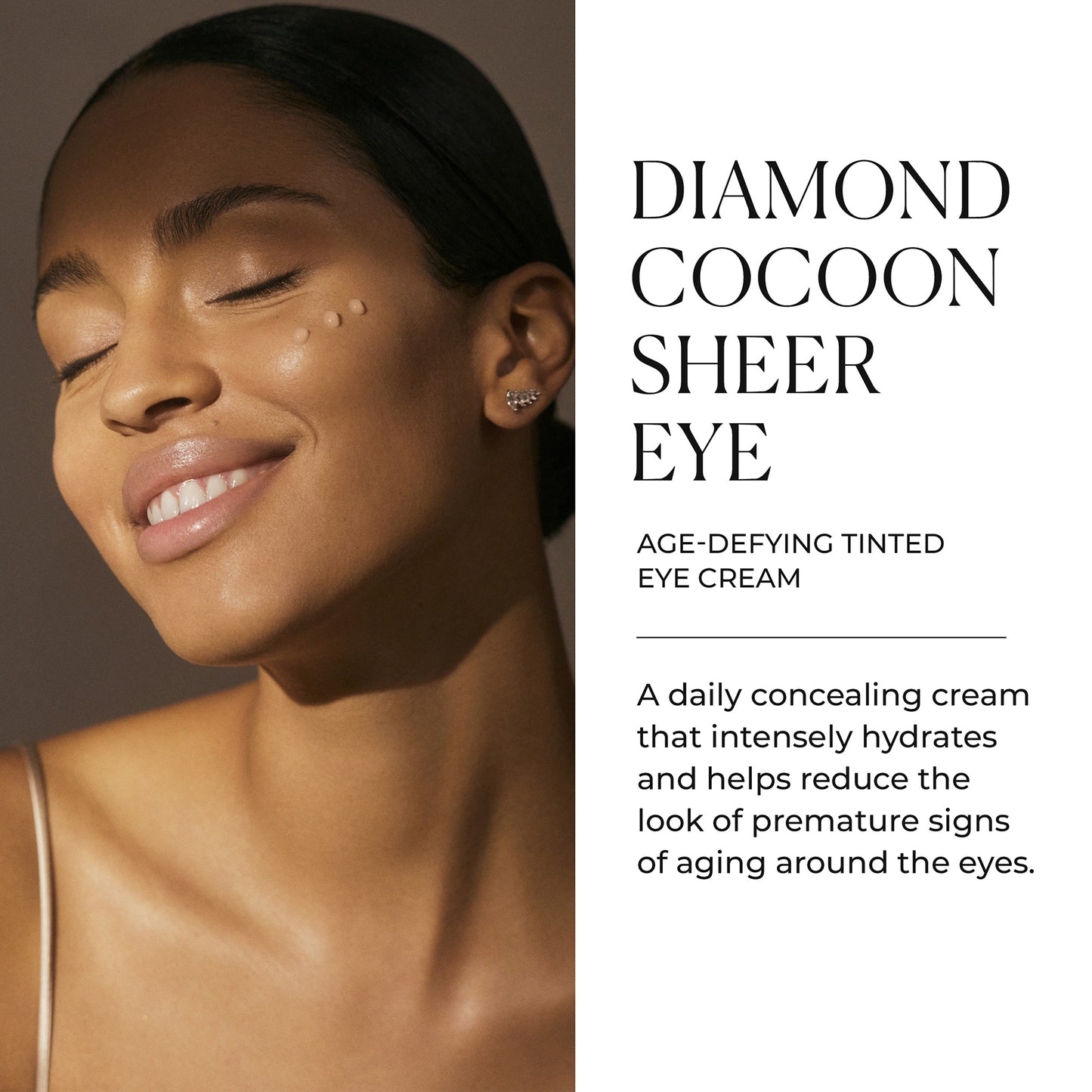 Diamond Cocoon Sheer Eye